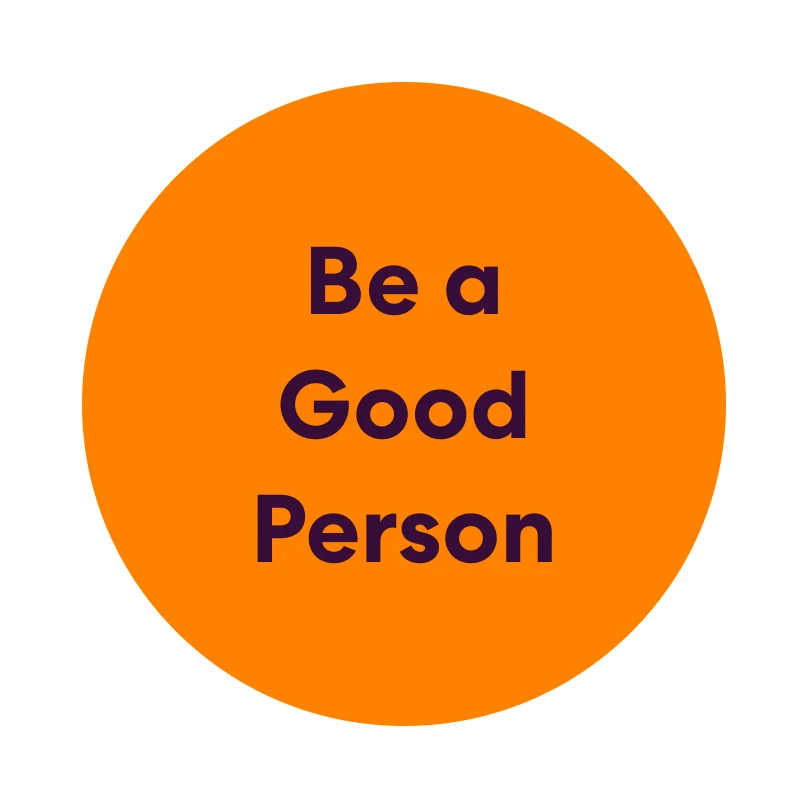 Be a Good Person