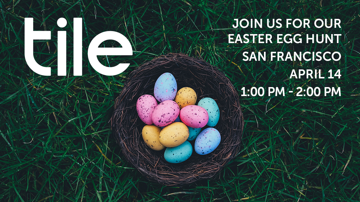 A poster for a Tile easter egg hunt