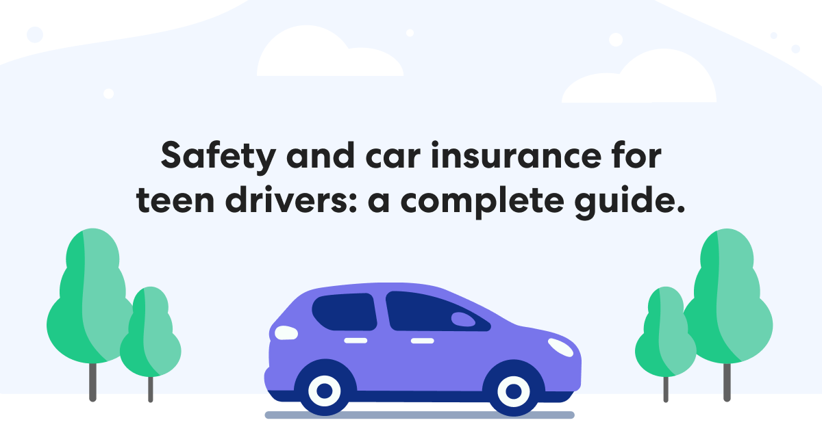 [Blog] Car Insurance for Teens Guide