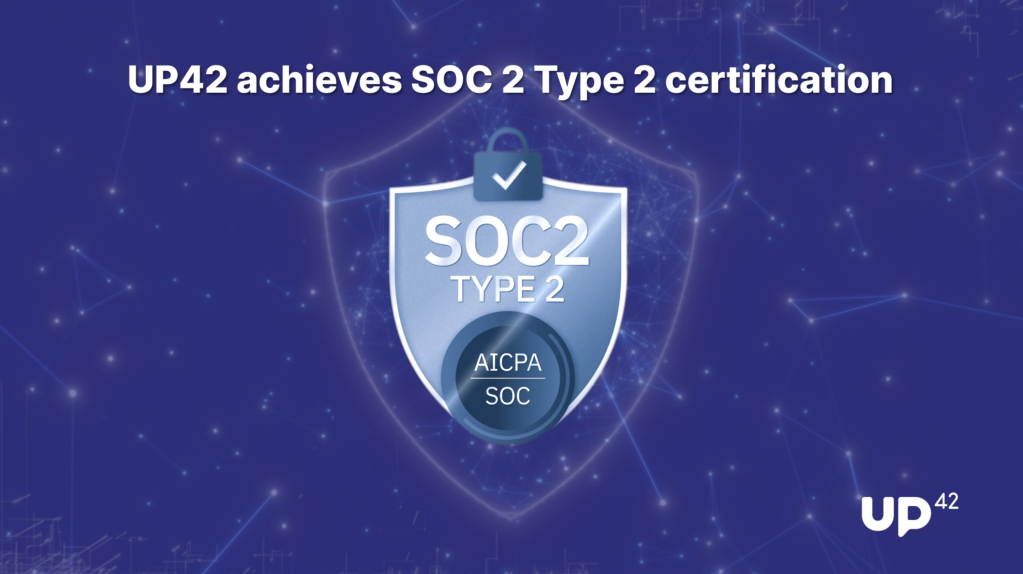 UP42 achieves SOC 2 certification, showcasing our commitment to data security and privacy