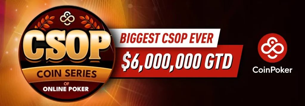 CSOP Fall 2025: The Biggest CoinPoker Series with $6 Million Guaranteed