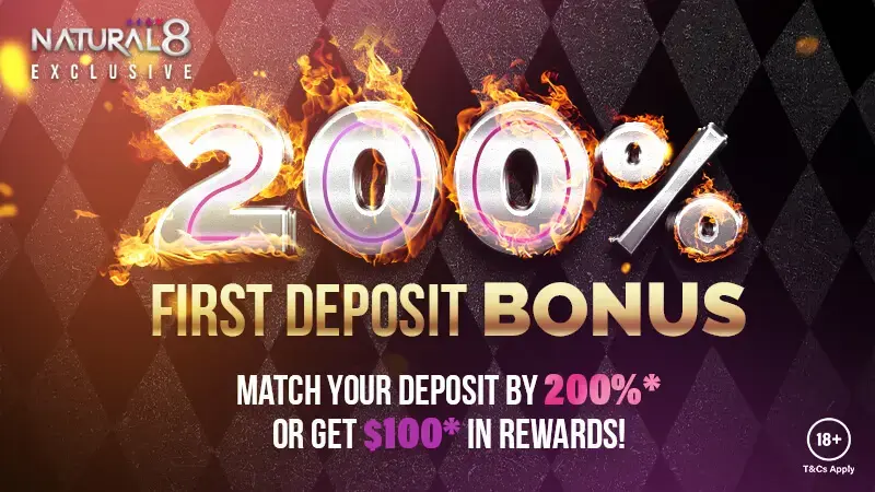 First Deposit Match Bonus - Natural8 Bonus Code