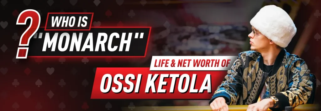 Ossi Ketola Net Worth - Finnish Entrepreneur and Poker Player