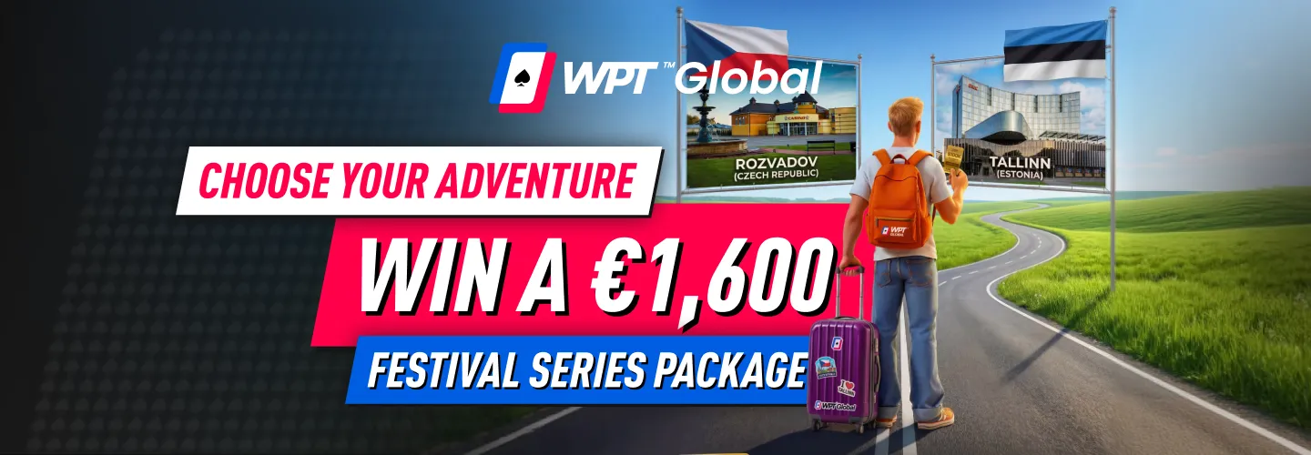 WPT Global Festival Satellites 2026 - Win a Trip to Rozvadov or Tallinn