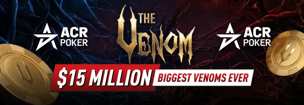 ACR Poker Venom 2026: The Biggest Venoms Ever ($15M GTD)
