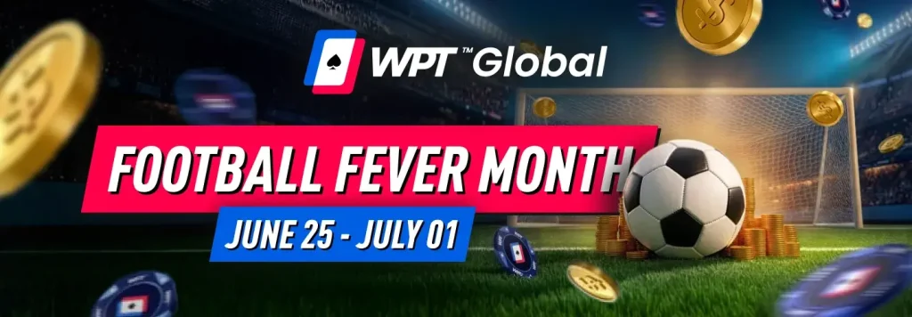 WPT Global Football Fever Month - Bet $30 Get $30 in Casino Coin