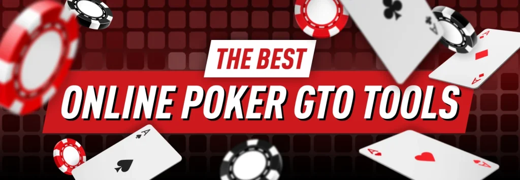 Learn more about the best online poker GTO tools you need