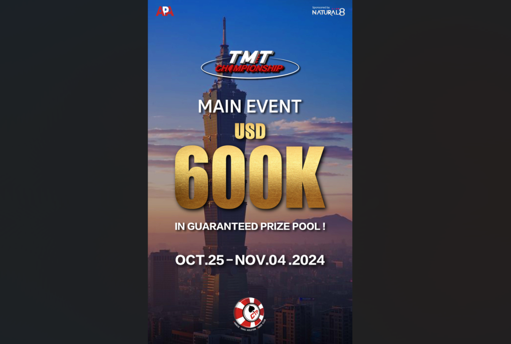 TMT Championship Main Event USD 600K guarantee