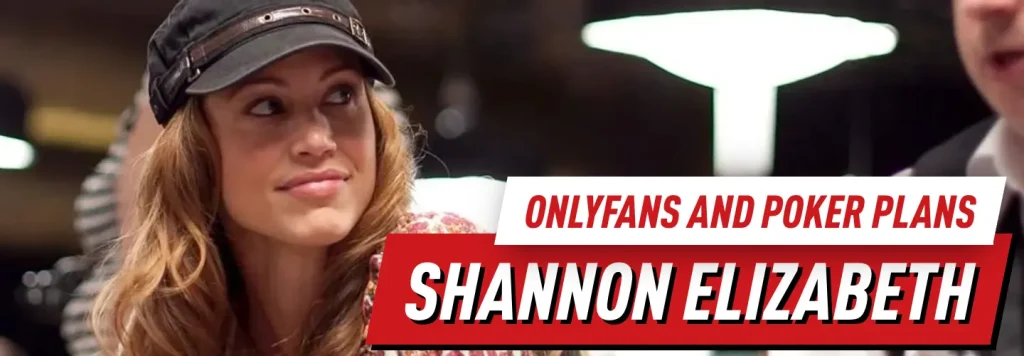 News about Shannon Elizabeth OnlyFans launch and poker plans