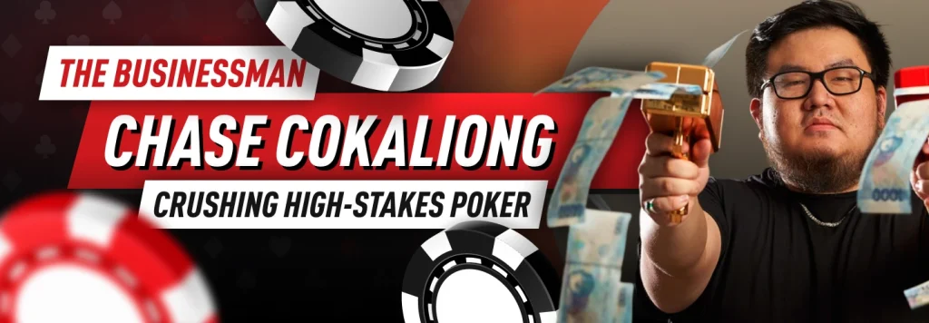 Chase Cokaliong: The Filipino Poker Player & Business Tycoon