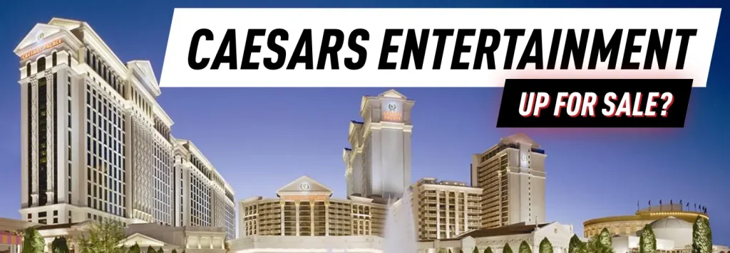 Is Caesars Entertainment for sale? Financial Times reported a significant stock price increase, as the news was out