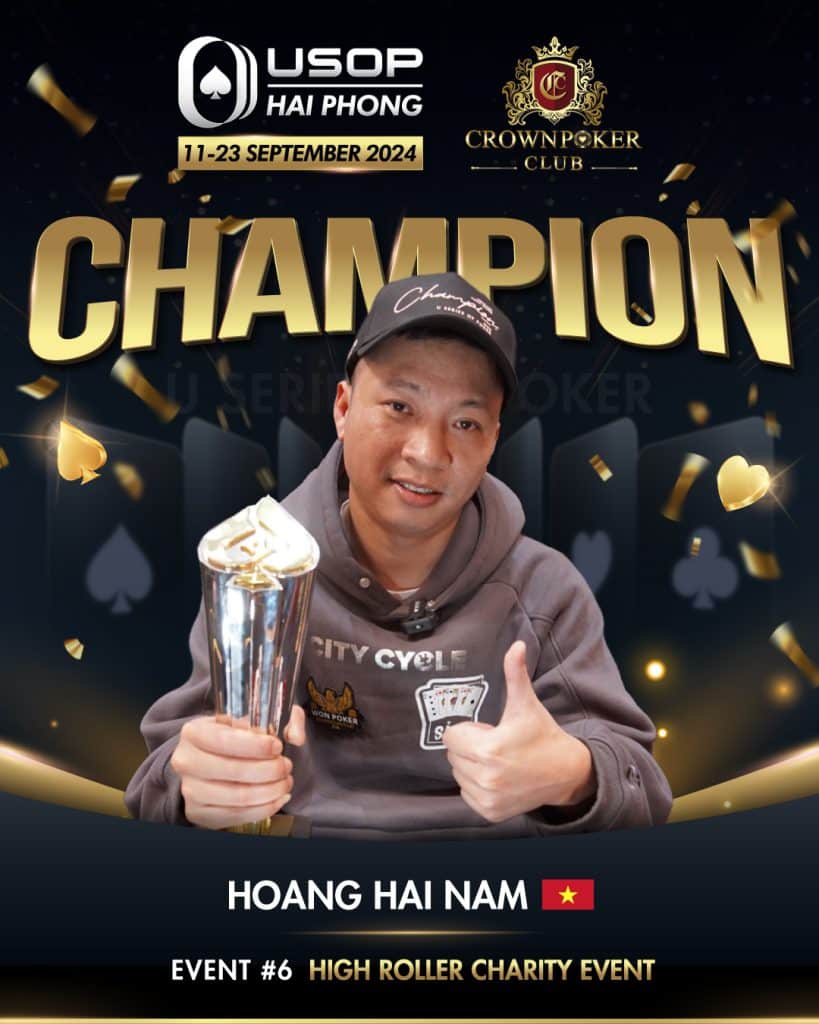 USOP-Hai Phong “High Roller Charity Event” Champion- Mr.Hoàng Hải Nam (Vietnam)
