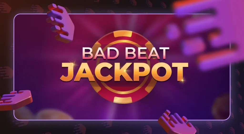 Bad Beat Jackpot – Up to $2,000