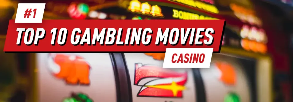 #1 on Our List of Top 10 Best Gambling Movies is Casino