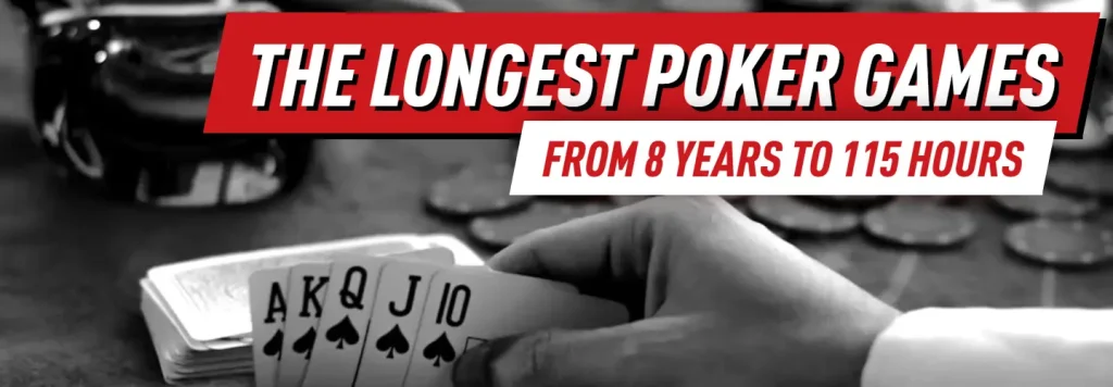 The longest poker games in history