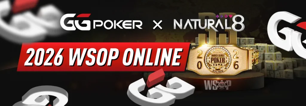 2026 WSOP Online - 33 Bracelets on GGPoker x Natural8