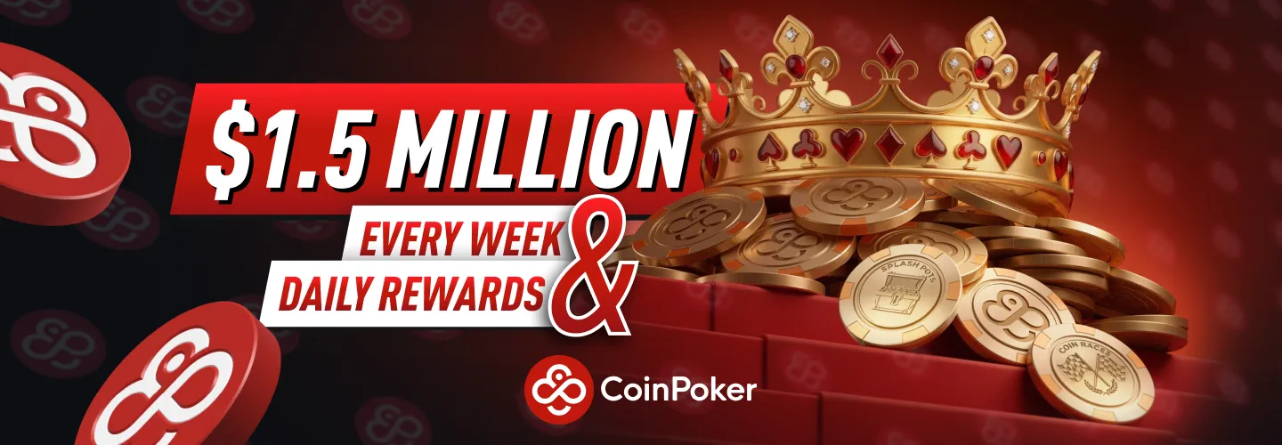 CoinPoker CoinRewards: $1.5 Million Every Week + 15% Daily Rakeback