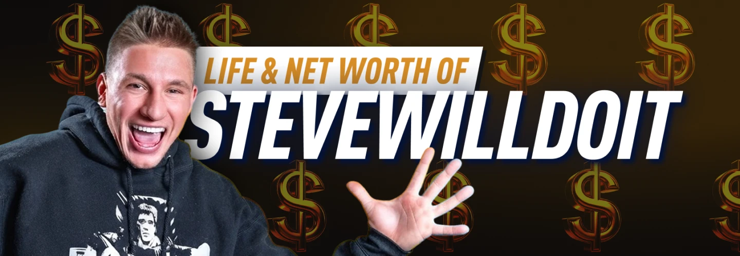 SteveWillDoIt Net Worth and Life