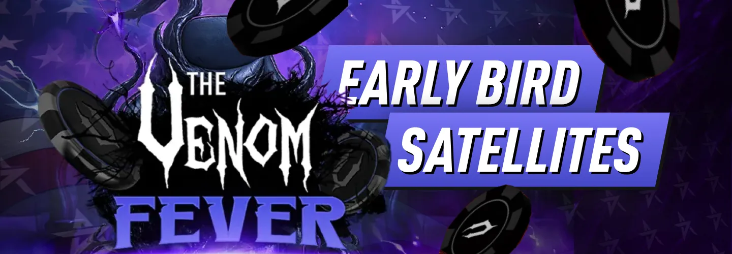 ACR Poker Venom Fever Early Bird Satellites - Qualify for the Venom Tournament
