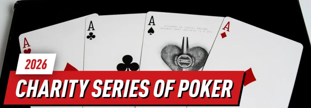 Charity Series of Poker 2026