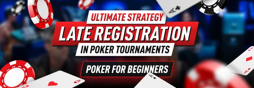 Max late reg strategy can help you to increase your hourly EV and win rate