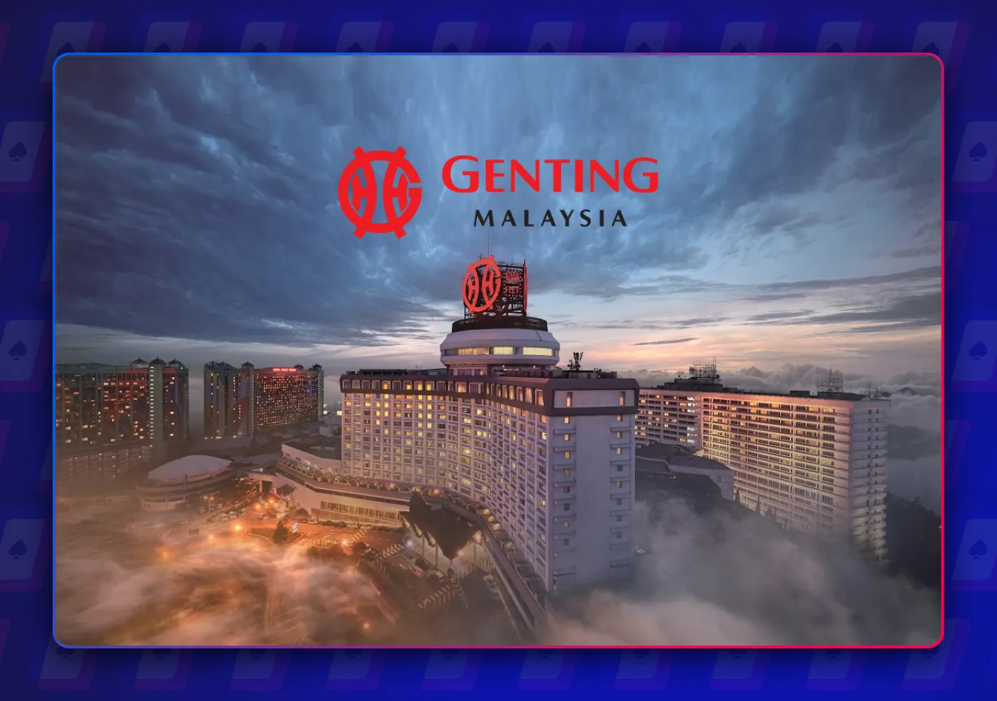 Genting Highlands, Malaysia - Poker Dream