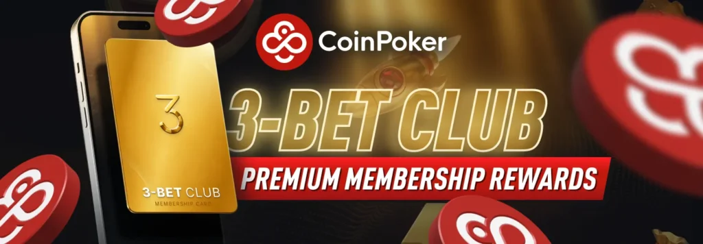 CoinPoker 3-Bet Club Premium Membership