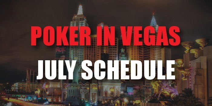 Your Summer in Vegas: The ultimate tournament schedule