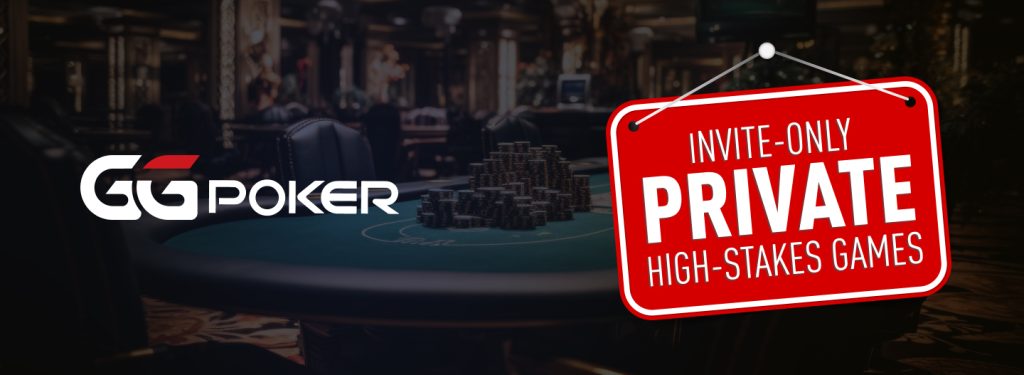 GGPoker introduces private, invite-only high-stakes cash games
