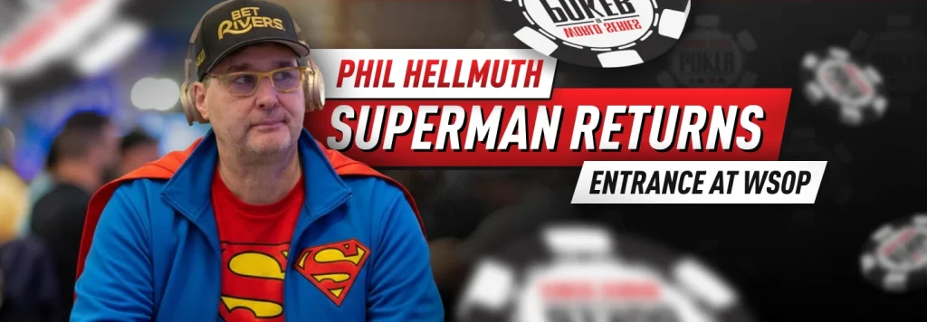 Phil Hellmuth Theatrical Entrance at the WSOP Main Event Like Poker Superman