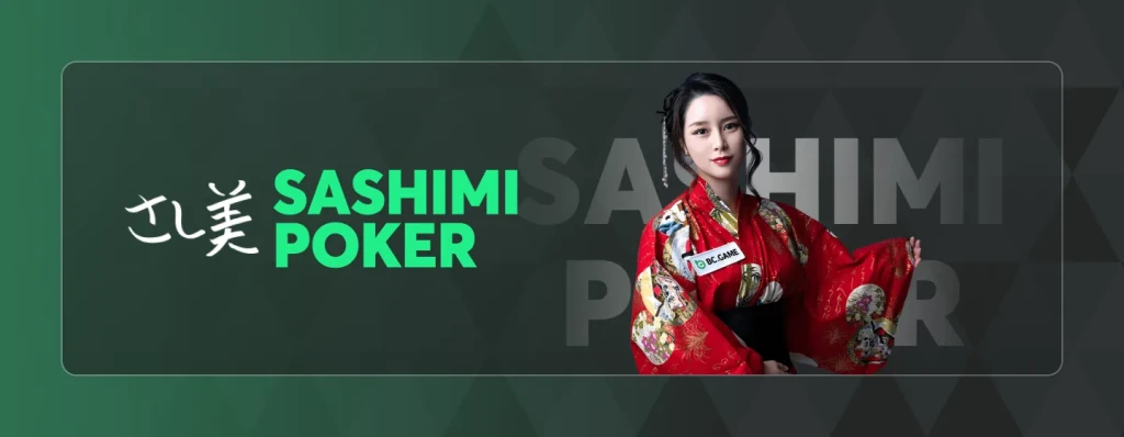 Sashimi Poker - BC.Game Casino Partnership
