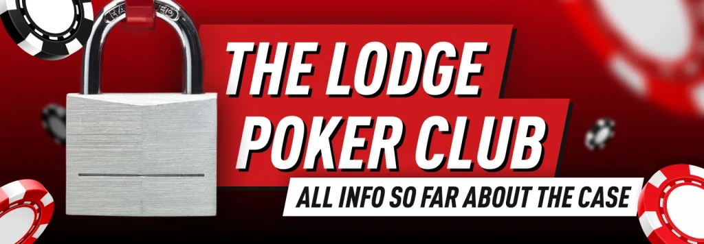 Behind the Scenes of The Incredible Lodge Poker Club Scandal