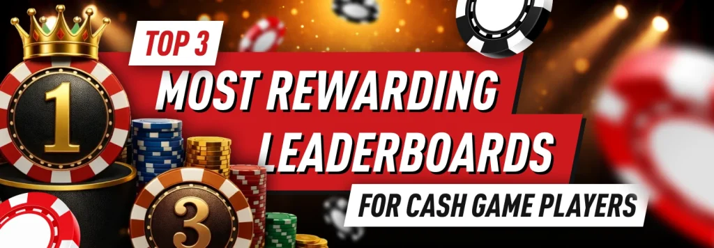 The best leaderboards for cash game players in 2026