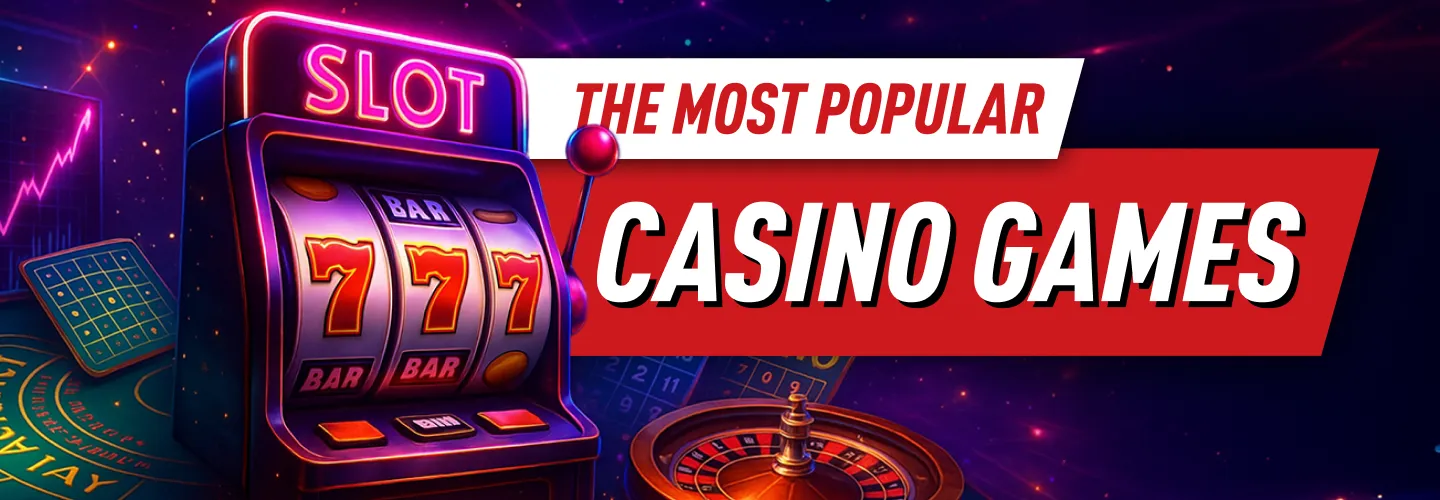 The most popular casino games in 2026