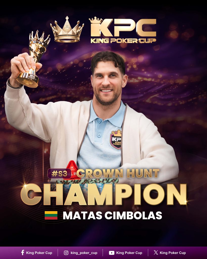 King Poker Cup - Crown Hunt Champion Matas Cimbolas