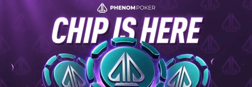 Phenom Poker CHIP Launch