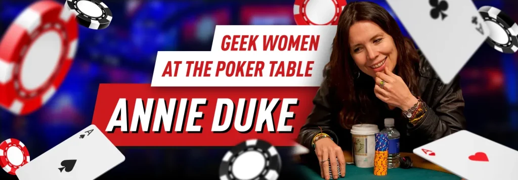 Annie Duke, WSOP Bracelet Winner and Philanthropist