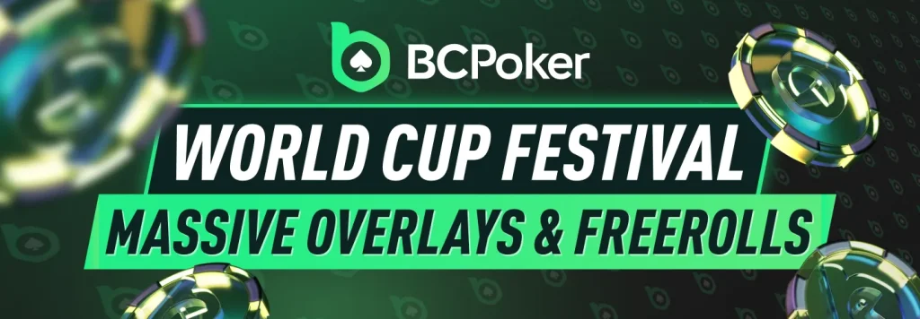 BCPoker World Cup Festival - Massive Overlays and Freerolls