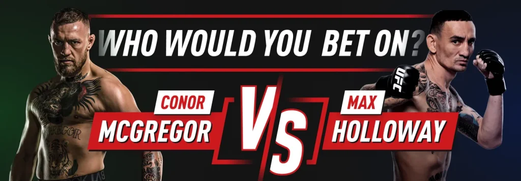 Who Would You Bet On? UFC 329 Conor McGregor vs Max Holloway