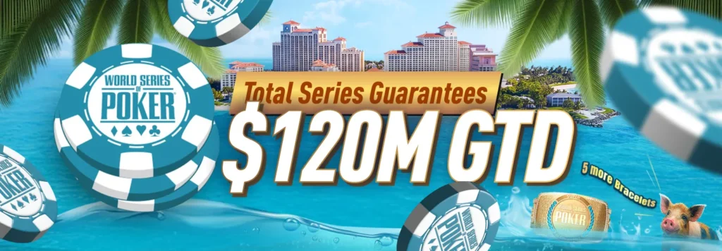 WSOP Paradise 2026 - 20 Bracelets and $120 Million Guaranteed