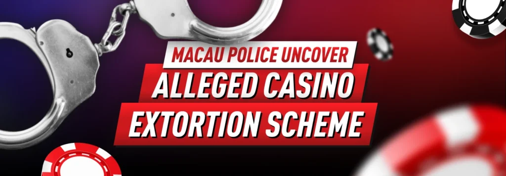 Macau Casino Security Staff Face Extortion Probe