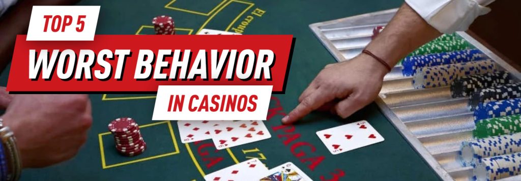 A Guide to Proper Behavior at Casinos