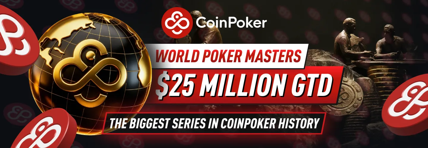 World Poker Masters 2026 - The Biggest Series in CoinPoker History