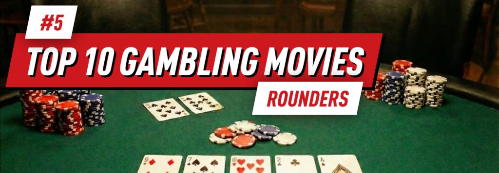 Rounders in 5th Place on Our Top 10 Best Gambling Movies List