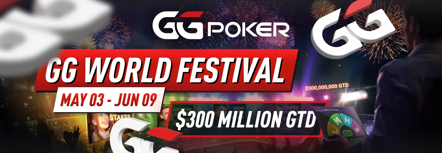 GG World Festival $300M Guaranteed | GGPoker