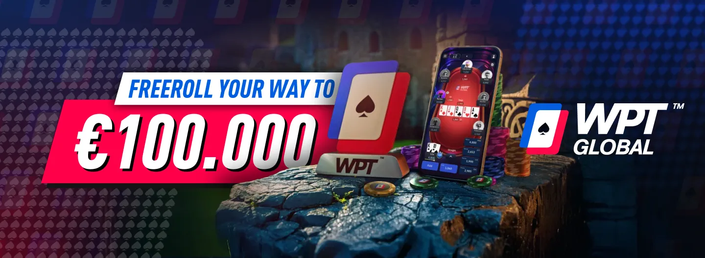 Freeroll Your Way To €100K - WPT Global
