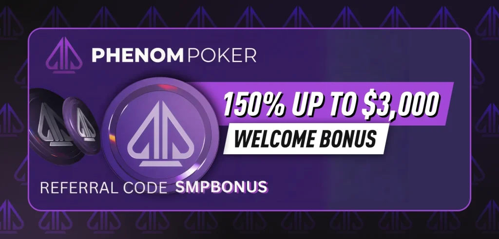 Phenom Poker - a crypto site with a great first deposit bonus offer