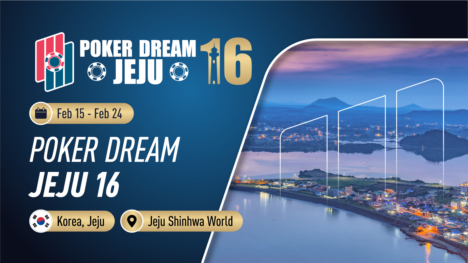 Poker Dream 16 Jeju 2025