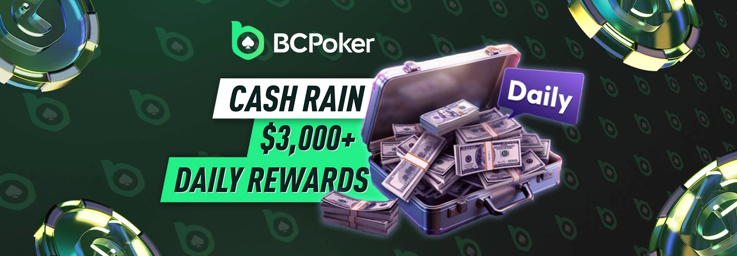 BCPoker Cash Rain & $3,000+ Daily Rewards (2026)