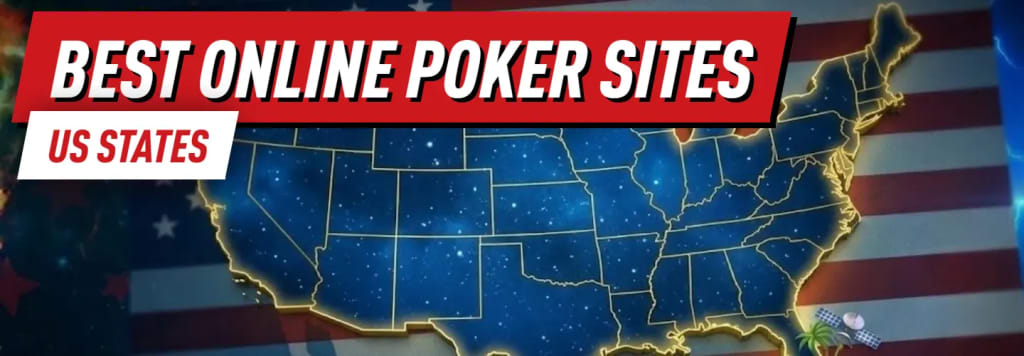Best US Online Poker Sites by States